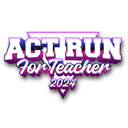 ACT Run for Teacher